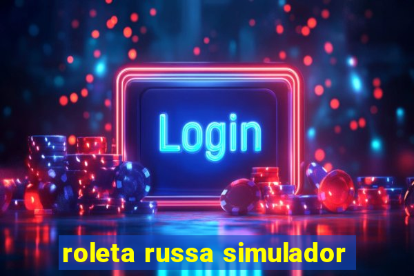 roleta russa simulador